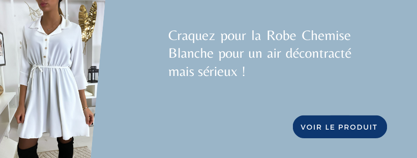 Robe Chemise Blanche