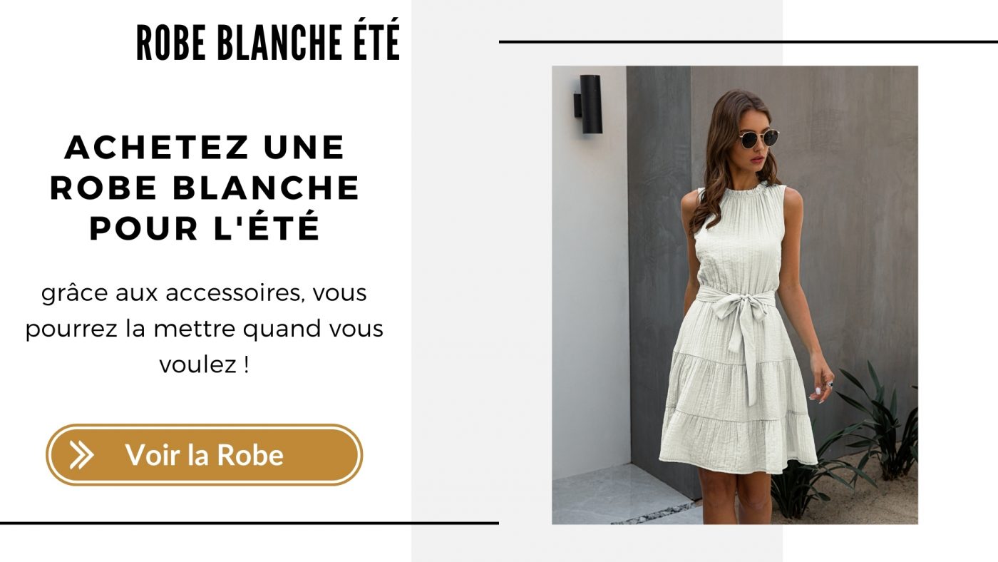 Robe blanche été