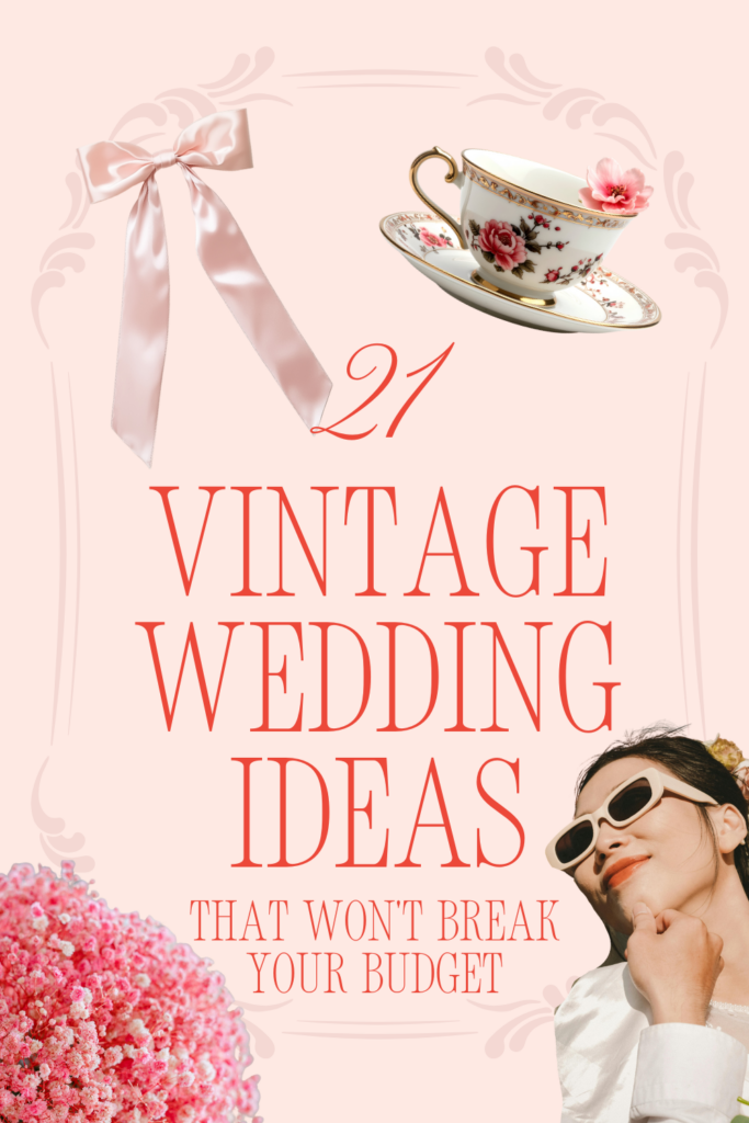 21 idées de mariage vintage qui ne casseront pas votre budget image 1 | Soirée Blanche